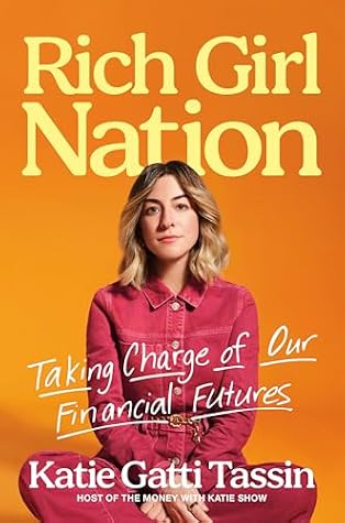 Rich Girl Nation: Taking Charge of Our Financial Futures