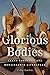 Glorious Bodies by Colby Gordon