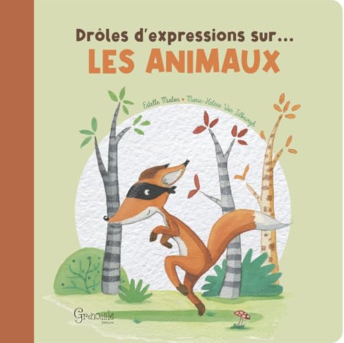Drôles d'expressions sur les animaux (Hardcover)