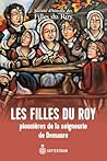 LES FILLES DU ROY...