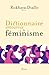 Dictionnaire amoureux du féminisme