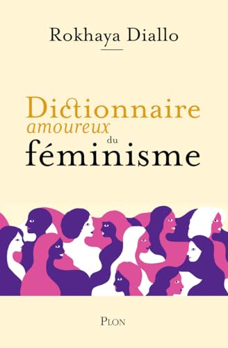 Dictionnaire amoureux du féminisme (Paperback)