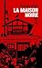 La Maison noire