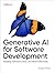 Generative AI for Software ...