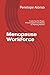 Menopause Workforce: Exploring the Power, Misconception and Beauty of Working Women