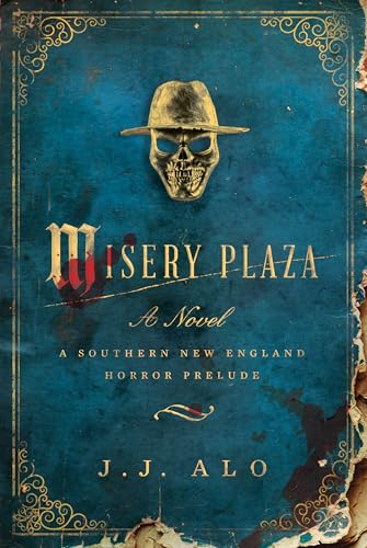 Misery Plaza (A Southern New England Horror Book 2)