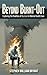Beyond Burnt-out by Stephen Bryant