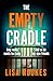 The Empty Cradle