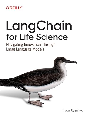 LangChain for Life Sciences and Healthcare: Innovation Through LLMs and Generative AI Agents (Paperback)