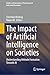 The Impact of Artificial In...