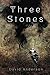 Three Stones (Three Sticks, #2)