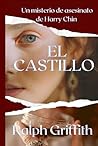 El Costillo: Un Misterio de Asesinato de Harry Chin (Spanish Edition)