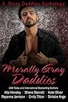 Morally Gray Daddies: Dirty Daddies 2024 Anthologies