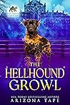 The Hellhound Growl (The Griffin Sanctuary #8)