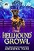 The Hellhound Growl (The Griffin Sanctuary #8)