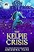 The Kelpie Crisis