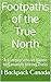 Footpaths of the True North...