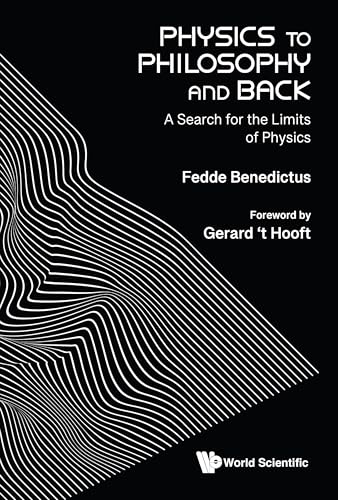 Physics to Philosophy and Back: A Search for the Limits of Physics (Hardcover)