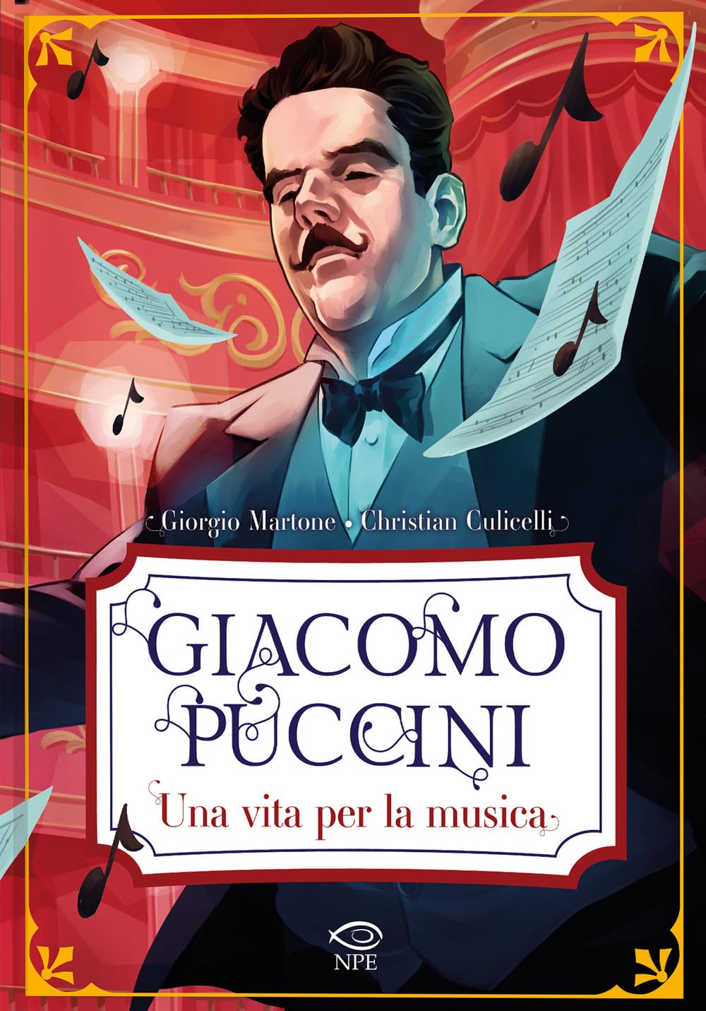 Giacomo Puccini: Una vita per la musica