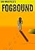 Dan Wakefield's Fogbound