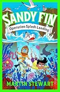 Sandy Fin: Operation Splash Landing
