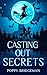 Casting Out Secrets
