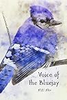 Voice of the Bluejay