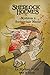 Sherlock Holmes : Mystère à Sorrowdale Manor (Sherlock Holmes: La BD dont vous êtes le héros, #10)