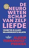 De neurowetenschap van zelfliefde
