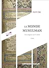 Le monde musulman...