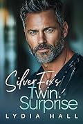 Silver Fox's Twin Surprise: A Forbidden, Age Gap, Secret Pregnancy, Medical Romance (Off-Limits Doctors)
