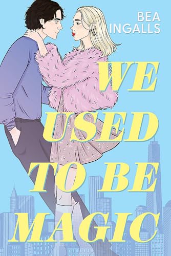 We Used To Be Magic (Paperback)