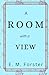 A Room With a View: The original historical fiction classic