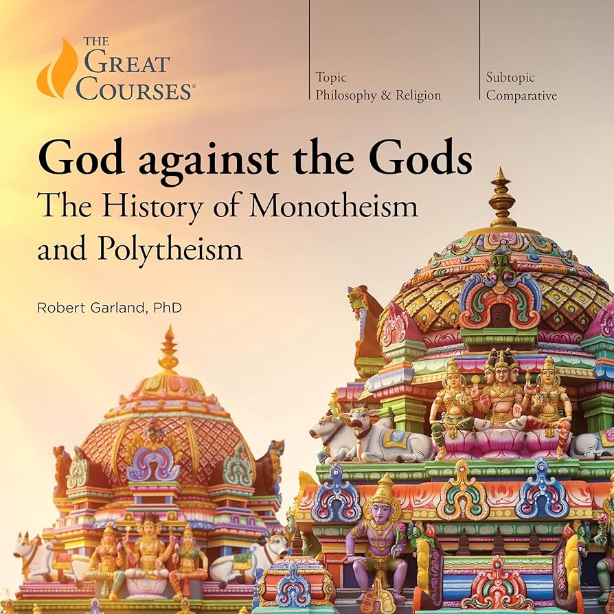 God Against the Gods: The History of Monotheism and Polytheism (Audible Audio)