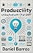 PRODUCTIVITY UNLEASHED WITH...