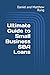 Ultimate Guide to Small Business SBA Loans (Bigger Bottom Line Ultimate Small Business Guide Books)