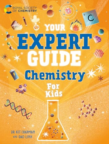 Chemistry for Young Scientists (Your Expert Guide Book 2)