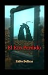 El Eco Perdido: (...