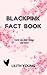 BLACKPINK FACT BOOK: Facts ...