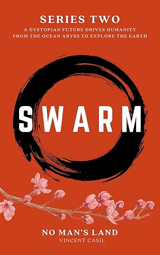 Swarm: No Man's Land (Kindle Edition)