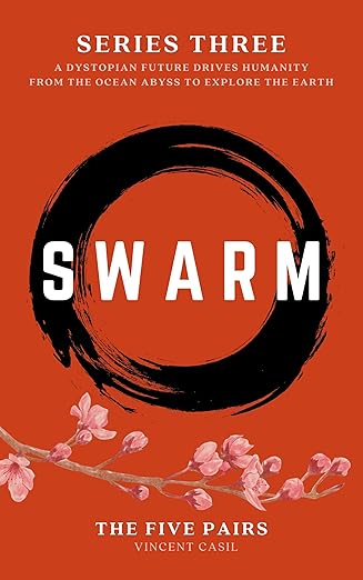 Swarm: The Five Pairs (Kindle Edition)