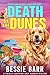 Death by the Dunes by Bessie Barr