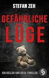 Gefährliche Lüge:...
