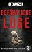 Gefährliche Lüge: Der fesselnder Verschwörungsthriller mit spannenden Wendungen: Eine Klinik, die ein skrupelloses Geheimnis birgt … (Ein Keller und Beck-Thriller 2) (German Edition)