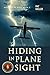Hiding in Plane Sight (Runn...