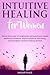 Intuitive Healing for Women...