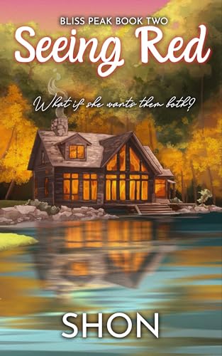 Seeing Red (Bliss Peak #2)