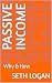 Passive Income: Why & How