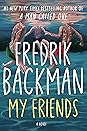 My Friends by Fredrik Backman