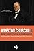 Winston Churchill. Ideas y acción política en sus discursos: Nunca te canses. Nunca te desesperes (Ciencia Política - Semilla y Surco - Serie de Ciencia Política) (Spanish Edition)